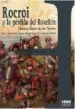 AudioLibro Rocroi y la Pérdida del Rosellón: Ocaso y Gloria de los Tercios de Tomas San Clemente De Mingo