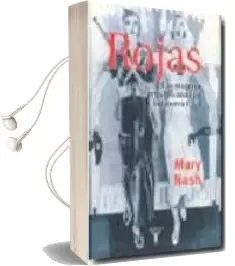 Descargar AudioLibro Rojas: Las Mujeres Republicanas de Mary Nash año 2016