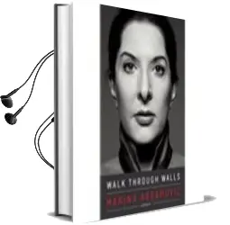 Descargar AudioLibro Walk Through Walls: A Memoir de Marina Abramoviacs año 2016