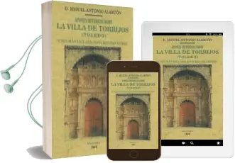 Descargar AudioLibro Apuntes Historicos Sobre la Villa de Torrijos (Toledo) y sus mas Esclarecidos Bienhechores (Ed. Facsimil) de Miguel Antonio Alarcon año 2016