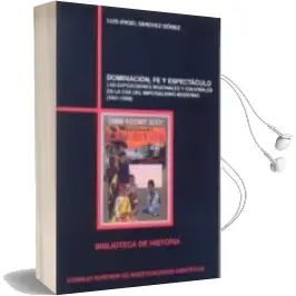 Descargar AudioLibro Dominación, fe y Espectáculo de Sanchez Gomez. L.A. año 2016