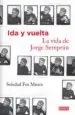AudioLibro Ida y Vuelta: La Vida de Jorge Semprum de Soledad Fox Maura
