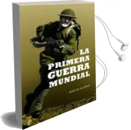 Descargar AudioLibro La Primera Guerra Mundial (Ed. 15 Aniversario) de Martin Gilbert año 2016
