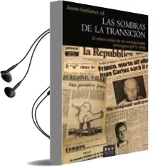Descargar AudioLibro Las Sombras de la Transicion de Jaume Guillamet Lloveras año 2016
