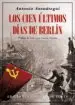 AudioLibro Los Cien Ultimos Dias de Berlin de Antonio Ansuategui
