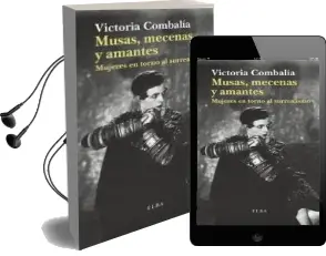 Descargar AudioLibro Musas, Mecenas y Amantes: Mujeres en Torno al Surrealismo de Victoria Combalia año 2016