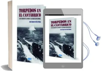 Descargar AudioLibro Torpedos en el Cantabrico de Jose Angel Rio Pellon año 2016