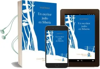 Descargar AudioLibro Un Escritor Judío en Siberia de Israel Emiot año 2016