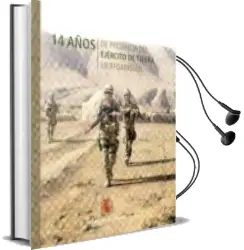 Descargar AudioLibro 14 Años de Presencia del Ejercito de Tierra en Afganistan de Varios Autores año 2016