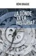 AudioLibro ¿A Donde va la Historia? de Remi Brague