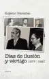 AudioLibro Dias de Ilusion y Vertigo (1977-1987) de Eugenio Ibarzabal Aramberri