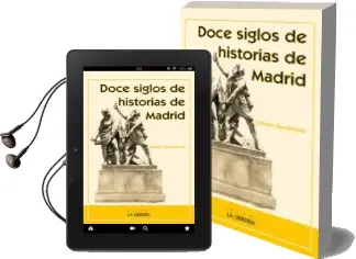 Descargar AudioLibro Doce Siglos de Historias de Madrid de Carmen Santamaria Alonso año 2016