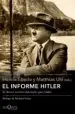 AudioLibro El Informe Hitler de Henrik Eberle; Matthias (Eds.) Uhl