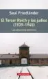 AudioLibro El Tercer Reich y los Judios (1939-1945): Los Años de Exterminio de Saul Friedländer