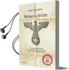 Descargar AudioLibro Espías de Hitler de Oscar Herradon Ameal año 2016
