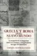 AudioLibro Grecia y Roma en el Nuevo Mundo de Carolina Valenzuela Matus