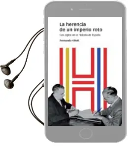 Descargar AudioLibro La Herencia de un Imperio Roto de Fernando Olivie año 2016