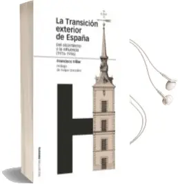 Descargar AudioLibro La Transición Exterior de España de Francisco Villar año 2016