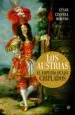 AudioLibro Los Austrias: El Imperio de los Chiflados de Cesar Cervera Moreno