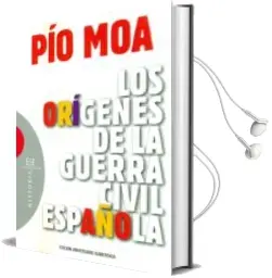Descargar AudioLibro Los Orígenes de la Guerra Civil Española de Pio Moa año 2016