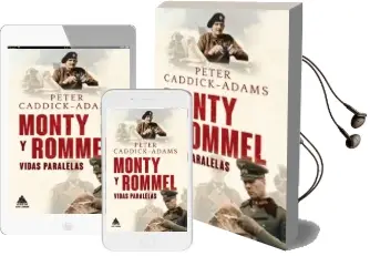 Descargar AudioLibro Monty y Rommel de Peter Caddick Adams año 2016