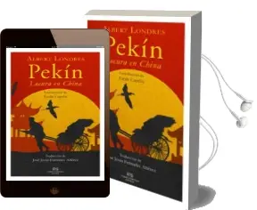 Descargar AudioLibro Pekin: Locura en China de Albert Londres año 2016