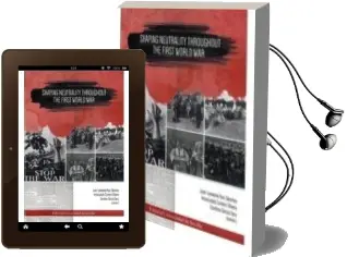 Descargar AudioLibro Shaping Neutrality Throughout the First World war de Jose Leonardo/ Cordero Olivero, Inmaculada/ García Sanz, Carolina (Coords.) Ruiz Sánchez año 2016