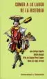 AudioLibro Comer a lo Largo de la Historia de Jose Enrique Campillo