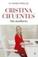 AudioLibro Cristina Cifuentes: Una Politica sin Ataduras y el Futuro del pp de Alfonso Merlos