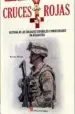 AudioLibro Cruces Rojas: Historia de los Soldados Españoles Condecorados en Afganistan de Begoña Marin