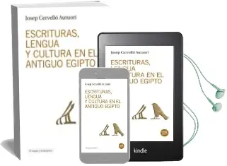 Descargar AudioLibro Escrituras, Lengua y Cultura en el Antiguo Egipto de Josep Cervello Autuori año 2016