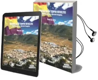Descargar AudioLibro Higueruelas en Tiempos Revueltos: Republica, Guerra y Represion Franquista de Rafael Gil Cortes año 2016