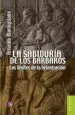 AudioLibro La Sabiduria de los Barbaros: Los Limites de la Helenizacion de Arnaldo Momigliano