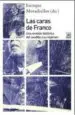 AudioLibro Las Caras de Franco: Una Revision Historica del Caudillo y su Regimen de Enrique (Dir.) Moradiellos Garcia