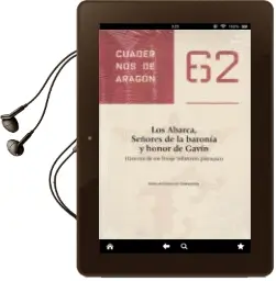 Descargar AudioLibro Los Abarca. Señores de la Baronia y Honor de Gavin: Historia de un Linaje Infanzon Pirenaico de Manuel Gomez De Valenzuela año 2016
