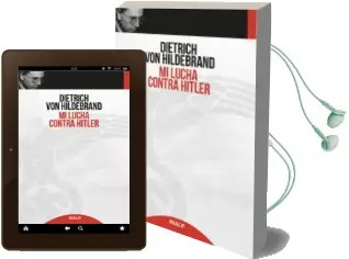 Descargar AudioLibro Mi Lucha Contra Hitler de Dietrich Von Hildebrand año 2016