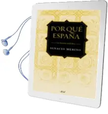 Descargar AudioLibro Por que España: Una Historia Simbolica de Ignacio Merino Bobillo año 2016