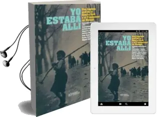 Descargar AudioLibro Yo Estaba Alli: Una Historia de la Guerra Civil y el Franquismo en Malaga de Fernando/Llaquet, Concepcion Arcas Cubero año 2016