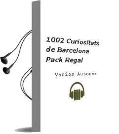 Descargar AudioLibro 1002 Curiositats de Barcelona (Pack Regal) de Varios Autores año 2016