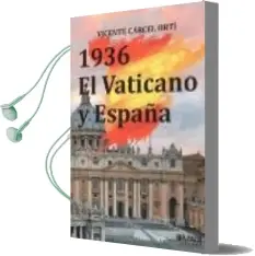 Descargar AudioLibro 1936. el Vaticano y España de Vicente Carcel Orti año 2016