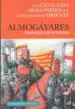 AudioLibro Almogavares: Los Catalanes y Aragoneses que Conquistaron Oriente de Francisco De Moncada