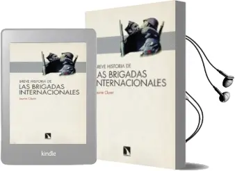 Descargar AudioLibro Breve Historia de las Brigadas Internacionales de Jaume Claret Miranda año 2016
