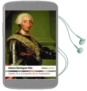 Descargar AudioLibro Carlos iii y la España de la Ilustración de Antonio Dominguez Ortiz año 2016