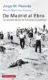 AudioLibro De Madrid al Ebro. las Grandes Batallas de la Guerra Civil Española de Jorge M. Reverte; Mario Martinez Zauner