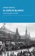 AudioLibro El Espejo Blanco: Viajeros Españoles en la Urss de Andreu Navarra Ordoño