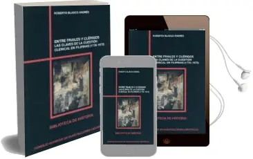 Descargar AudioLibro Entre Frailes y Clerigos de Roberto Blanco Andres año 2016