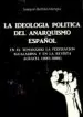 AudioLibro Ideologia Politica del Anarquismo Español de Joaquin Beltran Dengra