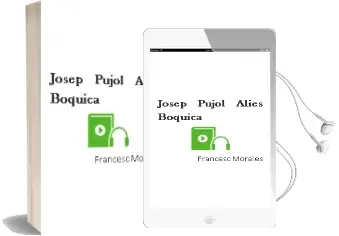 Descargar AudioLibro Josep Pujol Álies Boquica de Francesc Morales año 2016