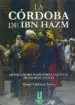 AudioLibro La Cordoba de ibn Hazm (2ª Ed.) de Daniel Valdivieso Ramos