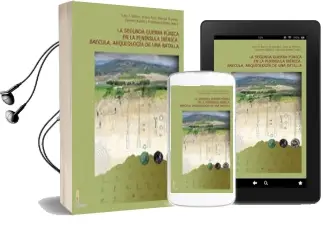 Descargar AudioLibro La Segunda Guerra Punica en la Peninsula Iberica: Baecula, Arqueologia de una Batalla de Varios Autores año 2016